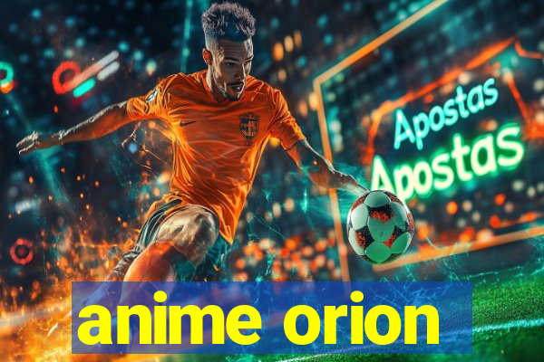 anime orion